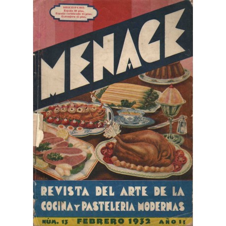 MENAGE. REVISTA DEL ARTE DE LA COCINA Y PASTELERIA MODERNAS