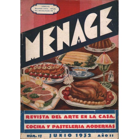 MENAGE. REVISTA DEL ARTE DE LA COCINA Y PASTELERIA MODERNAS