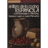 EL LIBRO DE LA COCINA ESPAÑOLA. GASTRONOMÍA E HISTORIA