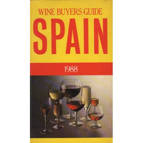 WINE BUYERS GUIDE SPAIN 1988