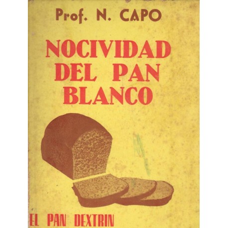 NOCIVIDAD DEL PAN BLANCO