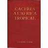 CACERES A L'AFRICA TROPICAL