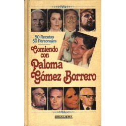 COMIENDO CON PALOMA GÓMEZ BORRERO