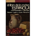 EL LIBRO DE LA COCINA ESPAÑOLA. GASTRONOMÍA E HISTORIA