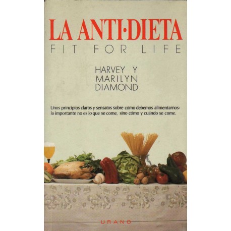 LA ANTI-DIETA. FIT FOR LIFE