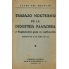TRABAJO NOCTURNO EN LA INDUSTRIA PANADERA Y REGLAMENTO PARA SU APLICACIÓN. DECRETO DE 3 DE ABRIL DE 1919