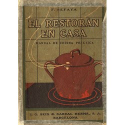 EL RESTORÁN EN CASA. MANUAL DE COCINA PRÁCTICA